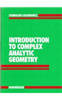 Introduction To Complex Analytic Geometry
