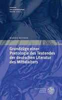 Grundzuge Einer Poetologie Des Textendes Der Deutschen Literatur Des Mittelalters
