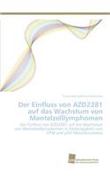 Der Einfluss von AZD2281 auf das Wachstum von Mantelzelllymphomen
