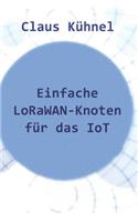 Einfache Lorawan-Knoten Für Das Iot