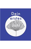 Dein erstes Jahr