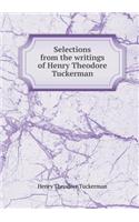 Selections from the Writings of Henry Theodore Tuckerman: (English)