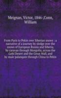 From Paris to Pekin over Siberian snows