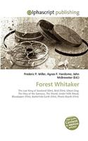 Forest Whitaker: (English)