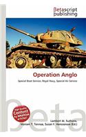 Operation Anglo: (English)