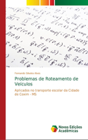 Problemas de Roteamento de Veículos