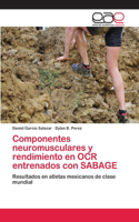 Componentes neuromusculares y rendimiento en OCR entrenados con SABAGE