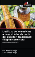 L'utilizzo delle medicine a base di erbe da parte dei guaritori tradizionali filippini come cura