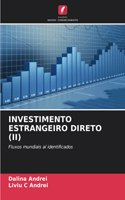 Investimento Estrangeiro Direto (II)