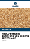 Therapeutische Erziehung Von Kindern Mit Zöliakie