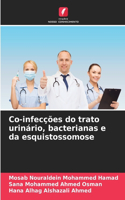 Co-infecções do trato urinário, bacterianas e da esquistossomose