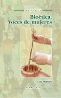 Bioetica: voces de mujeres