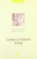 Los Monjes y La Cristianizacion de Europa