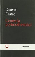Contra La Postmodernidad