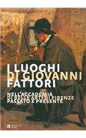 I Luoghi Di Giovanni Fattori