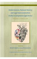 Modernisation, National Identity and Legal Instrumentalism (Vol. II: Public Law)