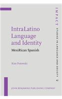 IntraLatino Language and Identity