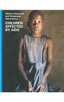 Africa's Orphaned and Vulnerable Generations: Children Affected by AIDS