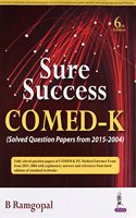 Sure Success COMED-K (Solved Question papers from 2015-2004)