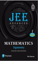 2025 - JEE Advanced Mathematics - Trigonometry | Includes 2000+ Problems with Solutions | Includes JEE 2013-2024 Questions and Chapter Wise Video strategics| 1st Edition | - Pearson