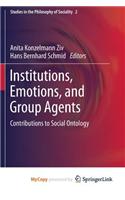 Institutions, Emotions, and Group Agents