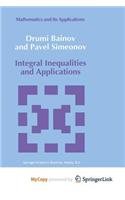 Integral Inequalities and Applications