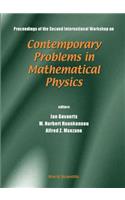 Contemporary Problems in Mathematical Physics - Proceedings of the Second International Workshop