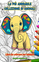 più adorabile collezione di animali - Libro da colorare per bambini - Scene creative e divertenti dal mondo animale