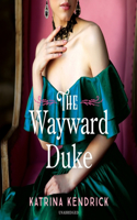Wayward Duke