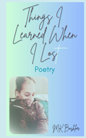 Things I Learned When I Lost: Poetry