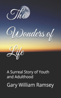 The Wonders of Life