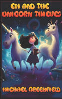 Em and the Unicorn Thieves