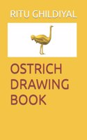 Ostrich Drawing Book