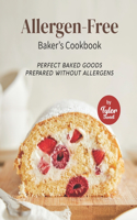 Allergen-Free Baker's Cookbook