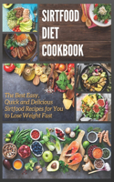 Sirtfood Diet Cookbook