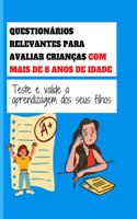 Questionários Relevantes Para Avaliar Crianças Com Mais de 8 Anos de Idade