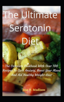 The Ultimate Serotonin Diet