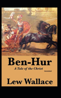 Ben-Hur, A Tale of the Christ (Annotated)