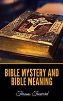 Bible Mystery and Bible Meaning