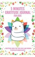 5 Minutes Gratitude Journal For Kids Gratitude Book For Teen Girls And Women To Develop Mindfuless