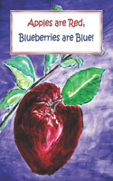 Apples Are Red, Blueberries Are Blue!