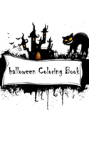 Halloween Coloring Book: Perfect Halloween Illustrations, Witches, Haunted Houses... -120 Pages - 6x9