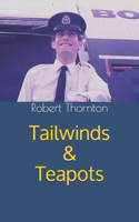 Tailwinds & Teapots