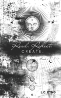 Read. Reflect. Create.: Book 1(Read. Reflect. Create.)