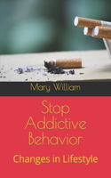 Stop Addictive Behavior