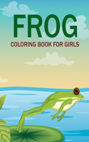 Frog Coloring Book For Girls