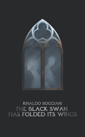 Black Swan Has Folded its Wings