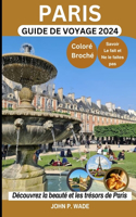 Paris Guide de Voyage 2024