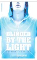 Blinded By The Light