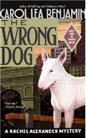 Wrong Dog: A Rachel Alexander Mystery